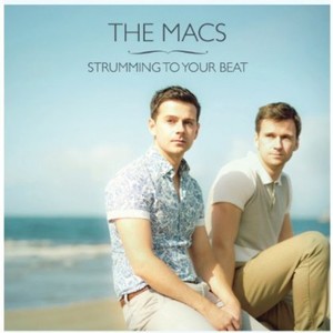 Macs - Strumming To Your Beat