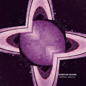 Thurston Moore - Spring Swell / Leave Me Alone