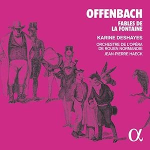 Jacques Offenbach - Fables De La Fontaine