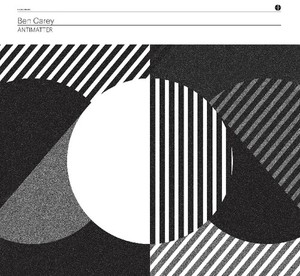 Ben Carey - Antimatter