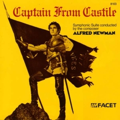 Newman Alfred - Captain From Castile: Symphonic Sui