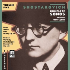 Shostakovich Dmitri - Complete Songs Volume Five