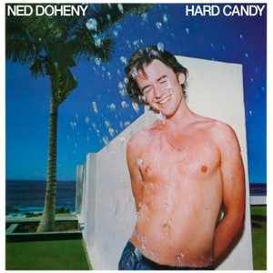 Ned Doheny - Hard Candy