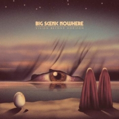 Big Scenic Nowhere - Vision Beyond Horizon (Vinyl)
