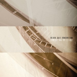 Black Jazz Consortium - Evolution Of Light