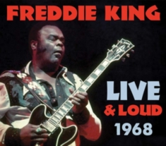 King Freddie - Live & Loud 1968