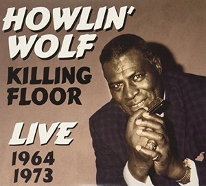 Howlin' Wolf - Killing Floor