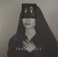 Fragile Self - Fragile Self