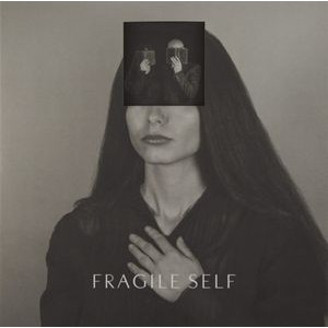 Fragile Self - Fragile Self