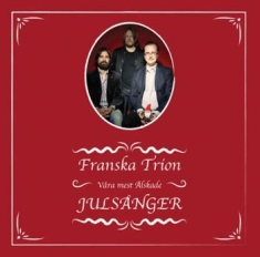 FRANSKA TRION - Våra Mest Älskade Julsånger V.Vinyl
