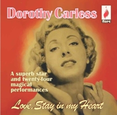 Dorothy Carless - Love Stays In The Heart