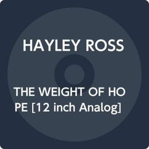 Hayley Ross - Weight Of Hope