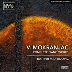 Mokranjac Vasilije - Complete Works For Piano