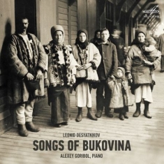 Desyatnikov Leonid - Songs Of Bukovina