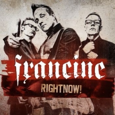 Francine - Rightnow!