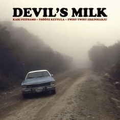 Devil's Milk - Devil's Milk