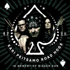 Kari Peitsamo Road Hogs - In Memory Of Rigger Dan