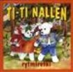 Ti-Ti Nalle - Rytmiretki i gruppen CD / Barnmusik,Finsk Musik hos Bengans Skivbutik AB (3712700)