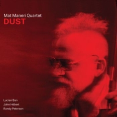 Maneri Mat (Quartet) - Dust