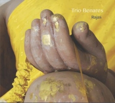Trio Benares - Rajas