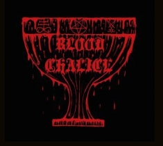 Blood Chalice - Blood Chalice (Digi-Mcd + Dvd)