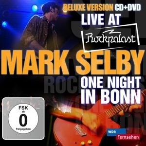 Mark Selby - Live At Rockpalast (Cd+Dvd)