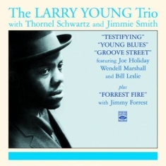 Young Larry - Testifying + Young Blues + Groove S