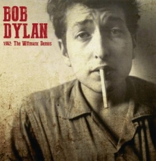 Dylan Bob - 1962: The Witmark Demos