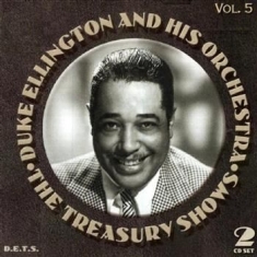 Ellington Duke & His Orchestra - The Treasury Shows, Vol. 5