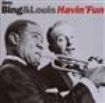 Crosby Bing / Armstrong Louis - Havin Fun i gruppen CD / Jazz/Blues hos Bengans Skivbutik AB (3721719)