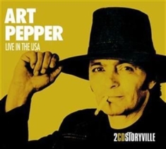 Art Pepper - Live In Usa