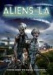 Aliens In La - Film i gruppen ÖVRIGT / Musik-DVD & Bluray hos Bengans Skivbutik AB (3724787)