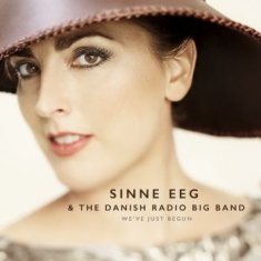 Eeg Sinne & Danish Radio Big Band - We've Just Begun