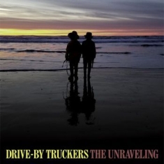 Drive-By Truckers - Unraveling