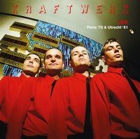 Kraftwerk - Live In Paris 1976 & Utrecht 1981