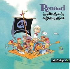 Renaud - Les Mômes Et Les Enfants D'abo