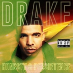 Drake - Honesty And Persistence [import]