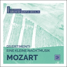 Mozart W A - Divertimenti K. 136-138 Eine Klein