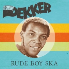 Desmond Dekker - Rude Boy Ska (Red Vinyl)