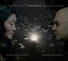 Lhamo/Batagov - Tayatha