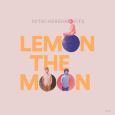 Hershkovits Nitai - Lemon The Moon (Vinyl)