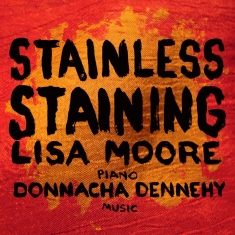 Dennehy Donnacha - Stainless Staining