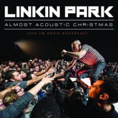 Linkin Park - Almost Acoustic Christmas (Live Bro