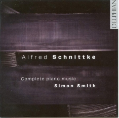 Schnittke Alfred - Alfred Schnittke: Complete Piano Mu