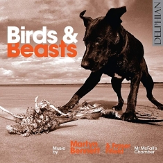 Various - Birds & Beasts: Music By Martyn Ben