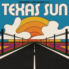 Khruangbin & Leon Bridges - Texas Sun (Ep)