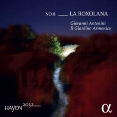 Haydn Franz Joseph - 2032, Vol. 8 - La Roxolana