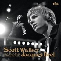 Walker Scott & Jacques Brel - Scott Walker Meets Jacques Brel