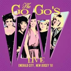 Go-Go's - Live Emerald City, New Jersey '81