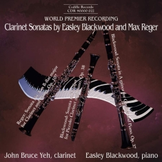 Blackwood/Reger - Clarinet Sonatas